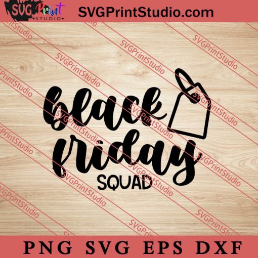 Black Friday Squad SVG, Merry X'mas SVG, Christmas Gift SVG PNG EPS DXF Silhouette Cut Files
