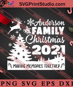 Christmas 2021 Family SVG, Merry X'mas SVG, Christmas Gift SVG PNG EPS DXF Silhouette Cut Files