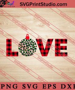 Christmas Love SVG, Merry X'mas SVG, Christmas Gift SVG PNG EPS DXF Silhouette Cut Files