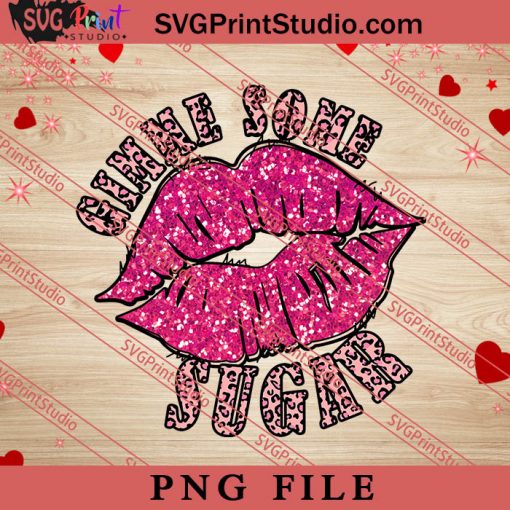 Gimme Some Sugar Lip Valentine PNG, Happy Valentine's Day PNG, Gnome Gift PNG