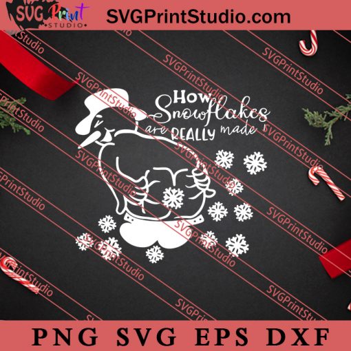 How Snowflake Are Really Made SVG, Merry X'mas SVG, Christmas Gift SVG PNG EPS DXF Silhouette Cut Files