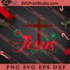 Jesus Christmas Christian Cross Stars SVG, Merry X'mas SVG, Christmas Gift SVG PNG EPS DXF Silhouette Cut Files
