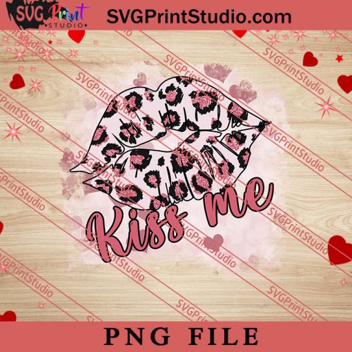Kiss Me Valentine Leopard PNG, Happy Valentine's Day PNG, Gnome Gift PNG
