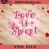 Love Is Sweet Valentine PNG, Happy Valentine's Day PNG, Gnome Gift PNG