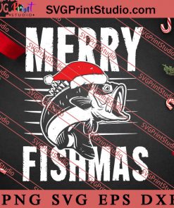 Merry Fishmas Funny Christmas Fishing SVG, Merry X'mas SVG, Christmas Gift SVG PNG EPS DXF Silhouette Cut Files