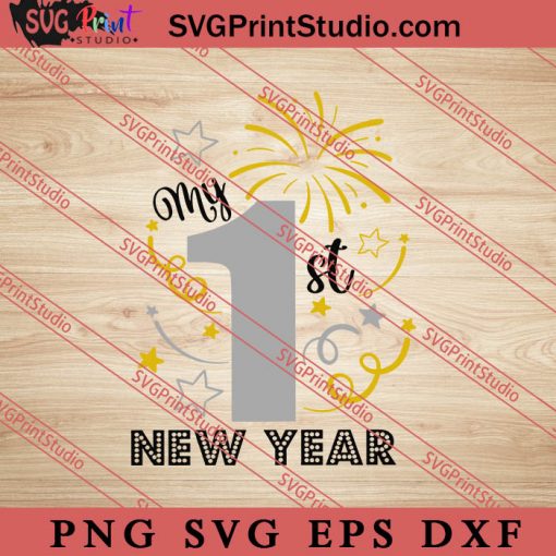 My First New Year SVG, Merry X'mas SVG, Christmas Gift SVG PNG EPS DXF Silhouette Cut Files