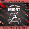 Social Distance Keep One Reindeer Apart SVG, Merry X'mas SVG, Christmas Gift SVG PNG EPS DXF Silhouette Cut Files