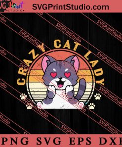 Funny Cat Design Crazy Cat SVG, Cat SVG, Kitten SVG, Animal Lover Gift SVG, Gift Kids SVG PNG EPS DXF Silhouette Cut Files