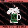 St Patricks Day Bad And Boozy SVG, Irish Day SVG, Shamrock Irish SVG, Patrick Day SVG PNG EPS DXF Silhouette Cut Files
