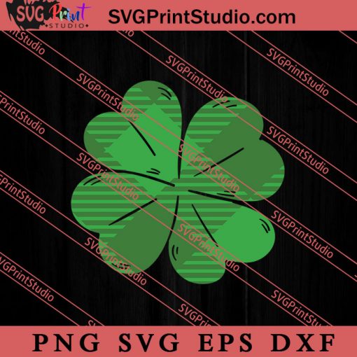 Shamrock Green Plaid St Patricks SVG, Irish Day SVG, Shamrock Irish SVG, Patrick Day SVG PNG EPS DXF Silhouette Cut Files