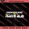Shenanigans Squad Three Lucky Gnome SVG, Irish Day SVG, Shamrock Irish SVG, Patrick Day SVG PNG EPS DXF Silhouette Cut Files