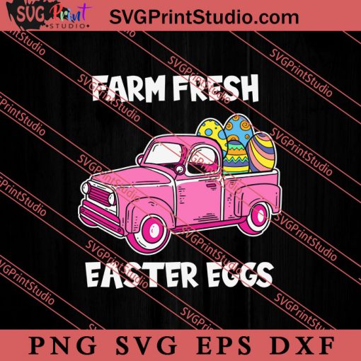 Farm Fresh Eatser Eggs SVG, Easter's Day SVG, Cute SVG, Eggs SVG EPS DXF PNG Cricut File Instant Download
