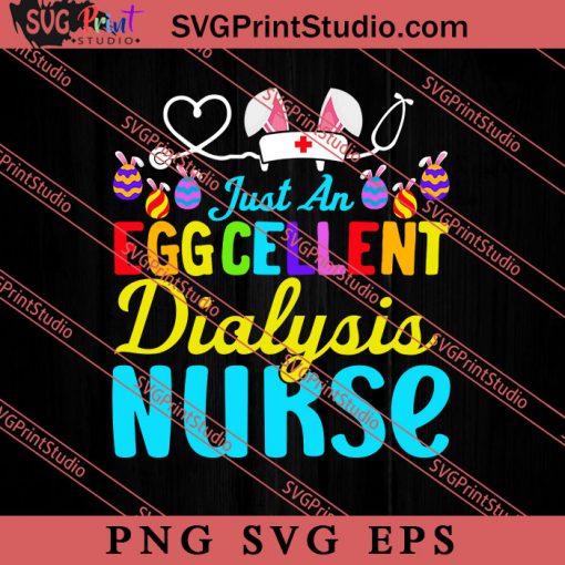 Just An Eggcellent Easter Sunday SVG, Easter's Day SVG, Cute SVG, Eggs SVG EPS PNG Cricut File Instant Download