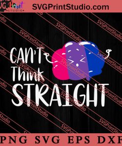 Bisexual Flag Can't Think Straight SVG, LGBT Pride SVG, Be Kind SVG
