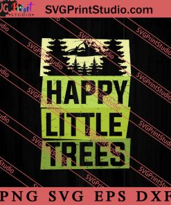 Earth Day Happy Little Trees SVG, Earth Day SVG, Natural SVG EPS DXF PNG Cricut File Instant Download