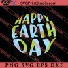 Funny Design Happy Earth Day SVG, Earth Day SVG, Natural SVG EPS DXF PNG Cricut File Instant Download