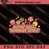 Gypsy Soul Warrior Spirit SVG, Peace Hippie SVG, Hippie SVG EPS DXF PNG Cricut File Instant Download