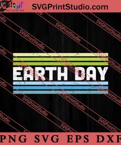Happy Earth Day Love World SVG, Earth Day SVG, Natural SVG EPS DXF PNG Cricut File Instant Download