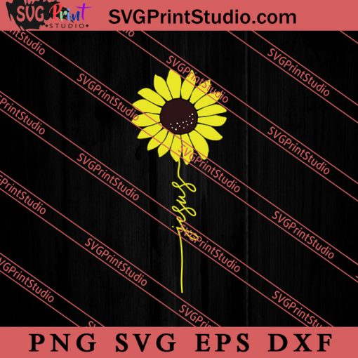 Jesus Sunflower Christian Loves SVG, Religious SVG, Bible Verse SVG, Christmas Gift SVG PNG EPS DXF Silhouette Cut Files