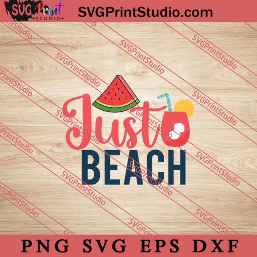 Just Beach Hello Summer SVG, Hello Summer SVG, Summer SVG EPS DXF PNG Cricut File Instant Download