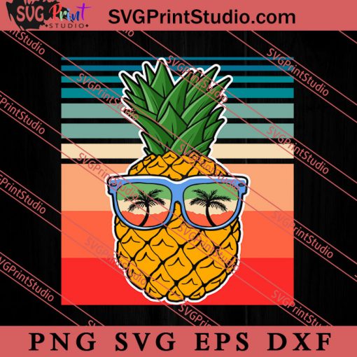 Pineapple Retro Vintage SVG, Hello Summer SVG, Summer SVG EPS DXF PNG Cricut File Instant Download