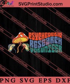 Psychedelic Research Volunteer SVG, Peace Hippie SVG, Hippie SVG EPS DXF PNG Cricut File Instant Download