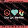 Summer Shoe Peace Love Flip SVG, Hello Summer SVG, Summer SVG EPS DXF PNG Cricut File Instant Download