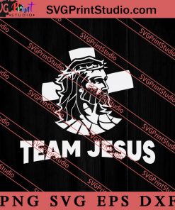 Team Jesus Christian Loves God SVG, Religious SVG, Bible Verse SVG, Christmas Gift SVG PNG EPS DXF Silhouette Cut Files