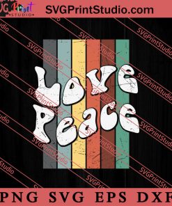 Vintage Hippie Design Love Peace SVG, Peace Hippie SVG, Hippie SVG EPS DXF PNG Cricut File Instant Download
