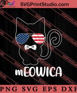 Meowica Kitty SVG, 4th of July SVG, Independence Day SVG PNG EPS DXF Silhouette Cut Files