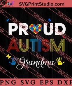 Proud Grandma Autism Family Matching SVG, Autism Awareness SVG