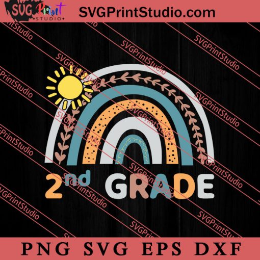 2nd Grade Rainbow Teacher Student SVG, Back To School SVG, Student SVG