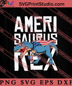 Ameri Saurus Rex SVG, America SVG, 4th of July SVG