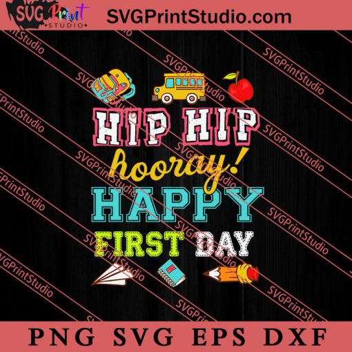 First Day of School Back SVG, Back To School SVG, Student SVG