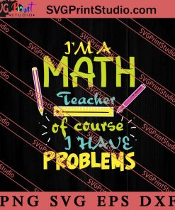 Math Teacher School Class Problem SVG, Back To School SVG, Student SVG