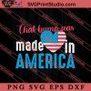 That Bump Was Made In America SVG, America SVG, 4th of July SVG