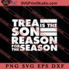 Trea Is The Son Reason For The Season SVG, America SVG, 4th of July SVG