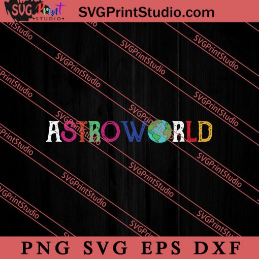 Astroworld Save The Earth Environment SVG, Save The Earth SVG, Earth Day SVG