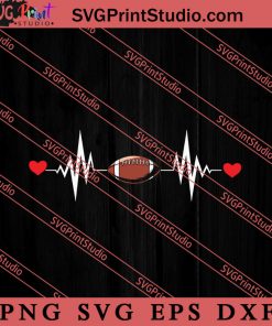 Football Heartbeat Funny SVG, American Football SVG, NFL SVG