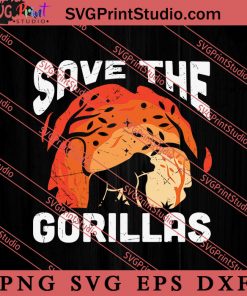 Gorilla Save The Gorillas Rainforest SVG, Save The Earth SVG, Earth Day SVG
