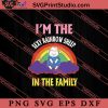 Im The Sexy Rainbow Sheep In The Family SVG, LGBTQ SVG, Gay SVG