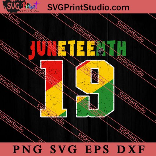 Juneteenth 19 SVG, Juneteenth SVG, African SVG, Black Lives Matter SVG