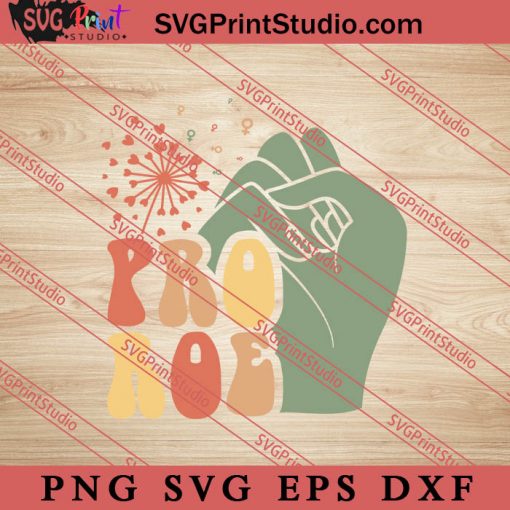 Pro Roe SVG, Women's Rights SVG, Body SVG