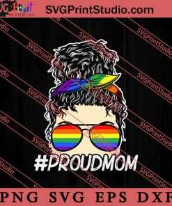 Proudmom SVG, LGBT Pride SVG, Be Kind SVG