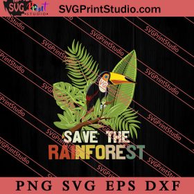 Retro Style Save The Rainforest SVG, Save The Earth SVG