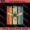 Save The Bees Retro Style SVG, Save The Earth SVG, Earth Day SVG