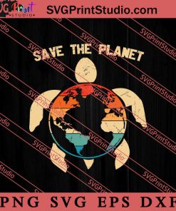 Save The Plane Earth Environment SVG, Save The Earth SVG, Earth Day SVG