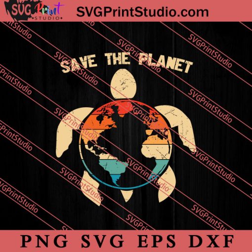 Save The Plane Earth Environment SVG, Save The Earth SVG, Earth Day SVG