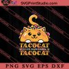 Tacocat Spelled Backwards is Tacocat SVG, Cat SVG PNG EPS DXF Silhouette Cut Files