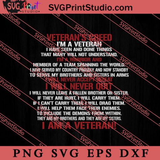 Veterans creed Im a veteran SVG, Military SVG, Veteran SVG